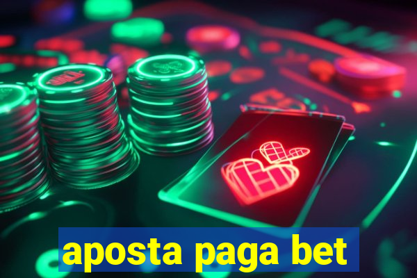 aposta paga bet